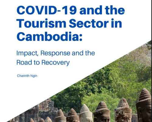 Study Report 12 (2021) COVID-19 and the Tourism Sector in Cambodia Impact, Response and the Road to Recovery_EN.pdf